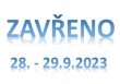 28. a 29.9.2023 ZAVŘENO